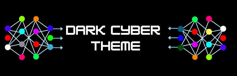 Dark Cyber Theme
